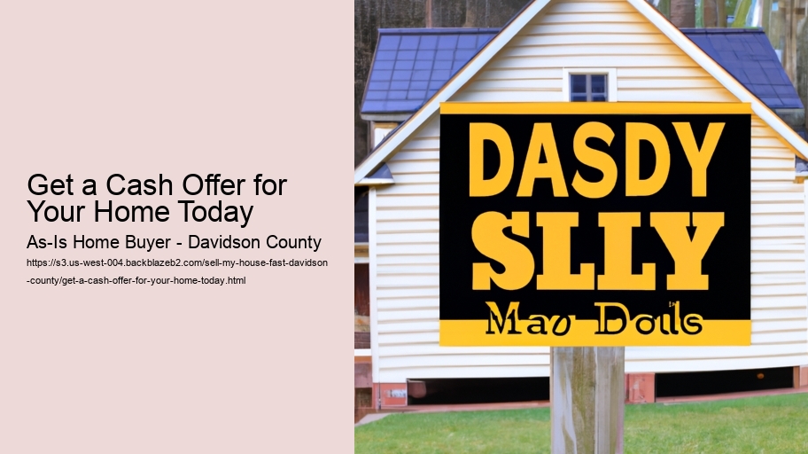Get a Cash Offer for Your Home Today