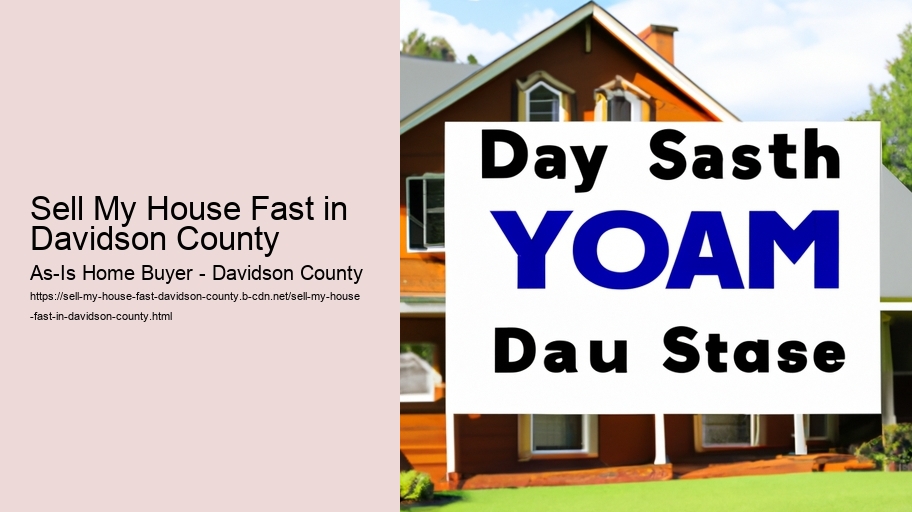 Sell My House Fast in Davidson County